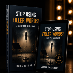 Stop Using Filler Words! (A Guide For Musicians)